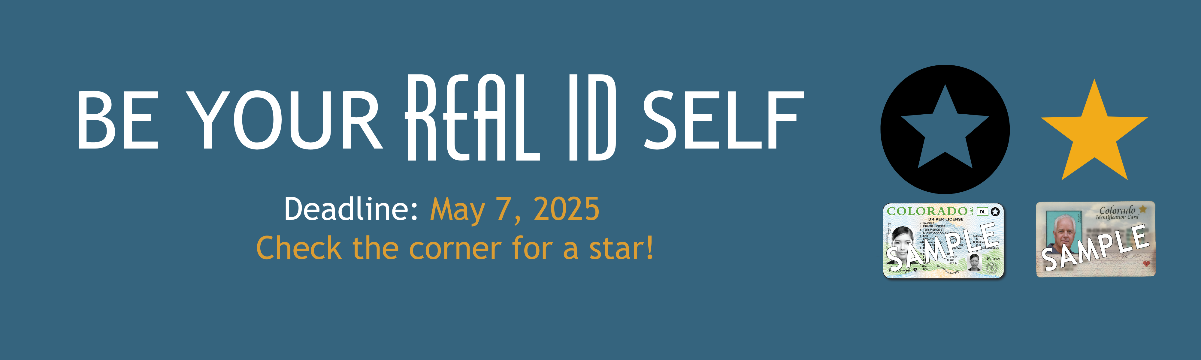 Banner asking people to be their real ID self with Black Star and Gold star