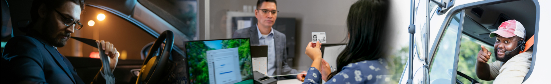 Header image of driver buckling his seatbelt, dmv worker holding up a license of customer, and smiling truck driver in driver seat